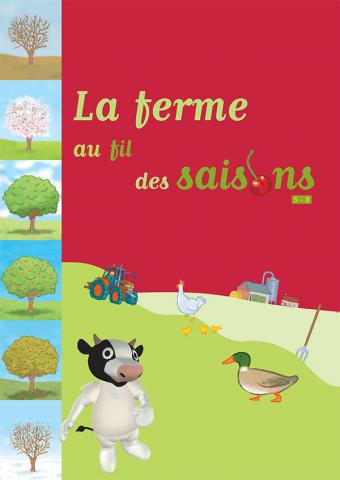 La ferme au fil des saisons (5-8 ans)