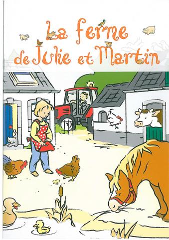 La ferme de Julie et Martin