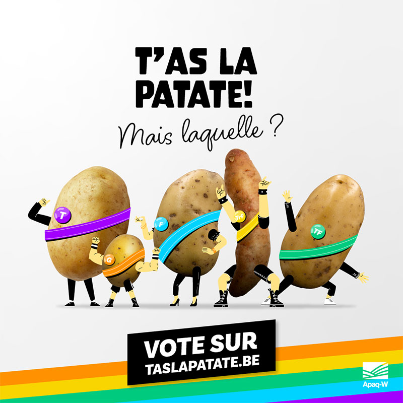 T'as la patate !